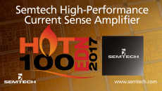 Semtech’s High-Performance Current Sense Amplifier Selected for EDN’s Hot 100 Products The next-generation current sense amplifier features low power consumption and high accuracy for high-end consumer, enterprise computing, communications, and indust
