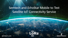 Semtech 和 EchoStar Mobile 测试与 LoRaWAN® 集成的卫星物联网连接服务