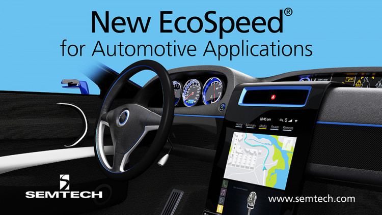 Semtech Targets New EcoSpeed DC-DC Converters for Automotive Applications Ultra-high efficiency makes EcoSpeed ideal for automotive DC power