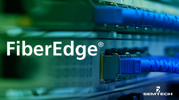 Semtech 推出新型 FiberEdge® 跨阻放大器 (TIA) IC 样品，以优化 5G 部署的性能