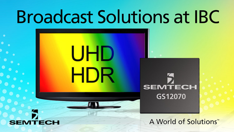 Semtech’s Award-Winning UHD-SDI Broadcast Solutions Showcased at the International Broadcasting Convention 2016 Next-generation broadcast platforms, including the GS12070 UHD-SDI Gearbox, will be displayed in booth 10.F46