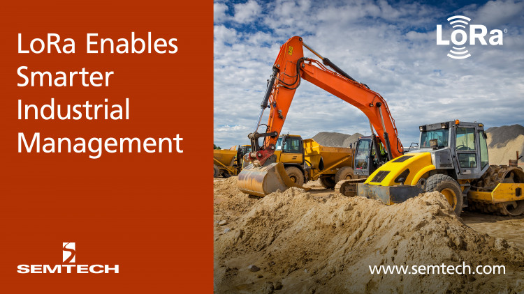 Semtech’s LoRa Technology Enables Smarter Management of Industrial Applications