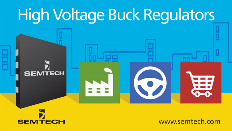 Semtech’s New High-Performance Buck Regulators Target High Voltage Applications TS3004x product family offers flexible and robust power management for industrial, telecommunications and consumer markets