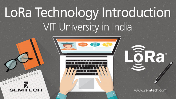 Semtech’s LoRa Technology to be Introduced to Students at Vellore Institute of Technology Semtech Chief Executive Officer will highlight the revolution of IoT applications at a technical institute in India